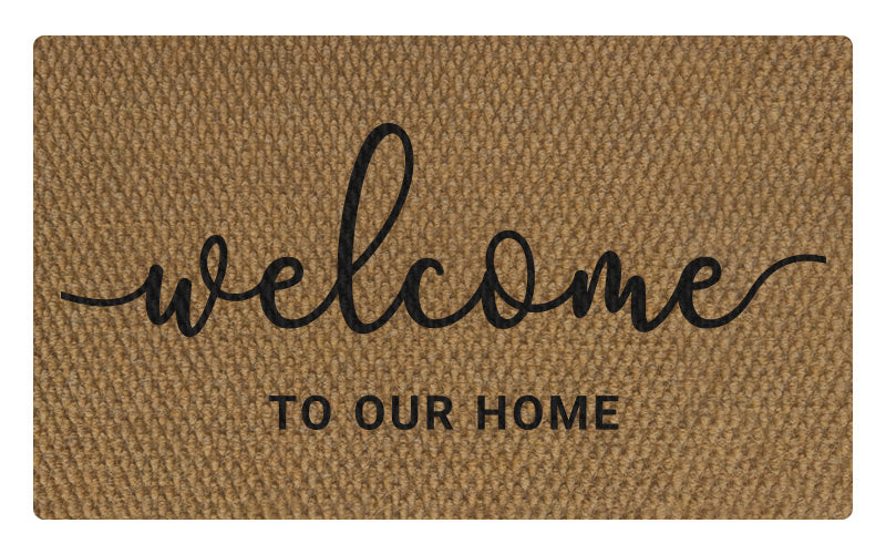 Welcome to Our Home Everlast - 4 Colour Combinations